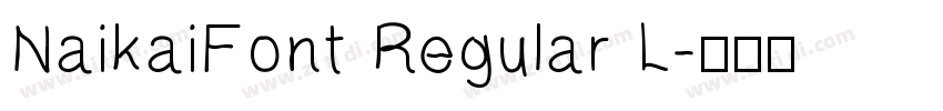 NaikaiFont Regular L字体转换